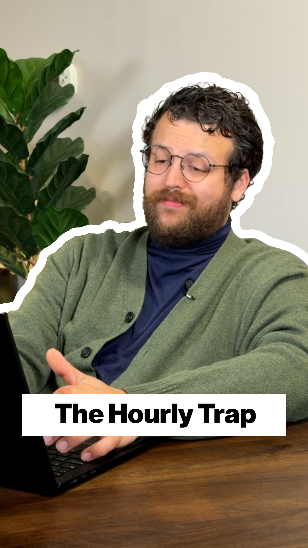 The hourly trap