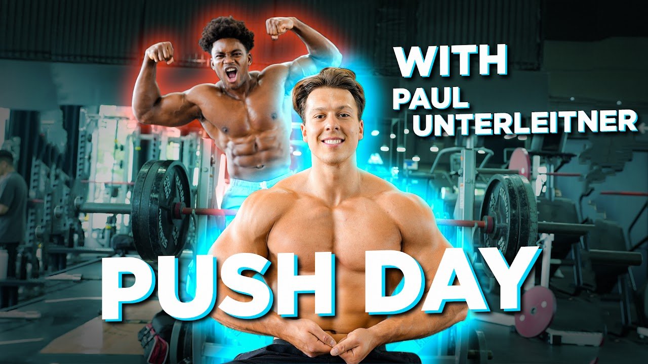 Push day with Paul Unterleitner